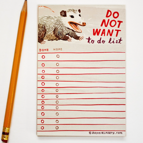 OPOSSUM DO NOT WANT TO DO LIST NOTEPAD