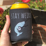 CAN KOOZIE - NARWHAL STAY WEIRD
