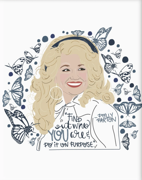 FIND OUT WHO YOU ARE DOLLY PARTON PRINT