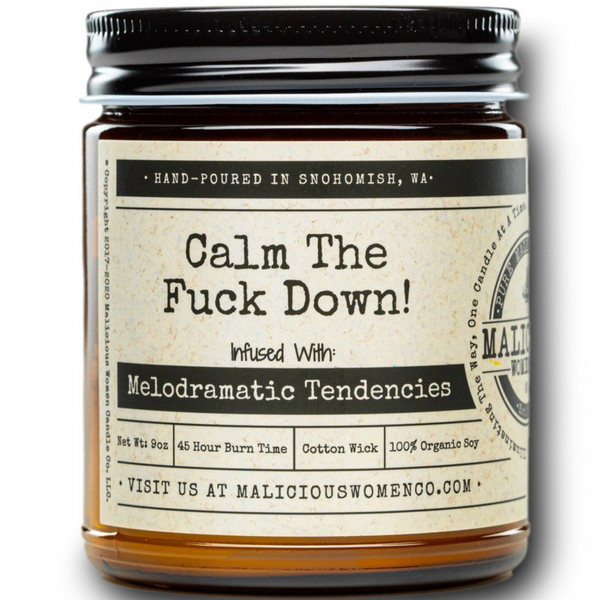 CALM THE FUCK DOWN CANDLE