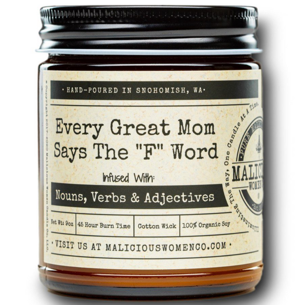 EVERY GREAT MOM SAYS THE "F" WORD CANDLE