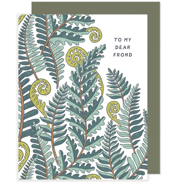 MY DEAR FROND FERNS + PLANTS FRIENDSHIP CARD