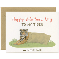 MY TIGER IN THE SACK VALENTINE'S DAY CARD