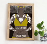LISTEN TO YOUR GUT PRINT
