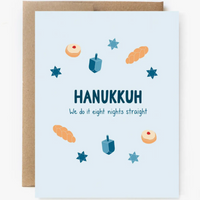 EIGHT NIGHTS STRAIGHT HANUKKAH CARD