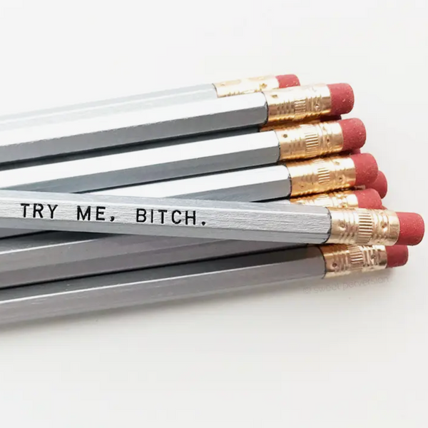 TRY ME BITCH PENCIL