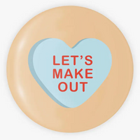 LET'S MAKE OUT HEART BUTTON