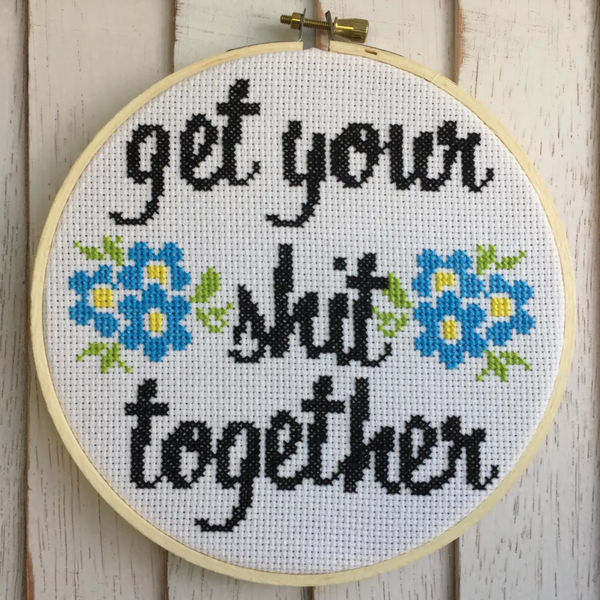 GET YOUR SHIT TOGETHER COUNTED CROSS-STITCH KIT