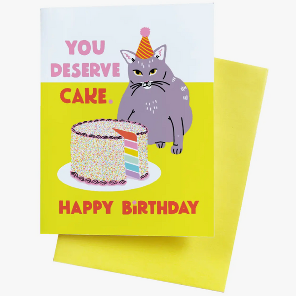 CAT YOU DESERVE CAKE BIRTHDAY CARD