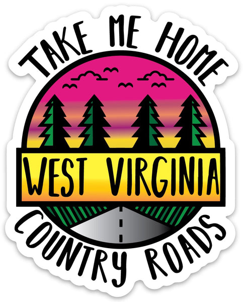 TAKE ME HOME COUNTRY ROADS STICKER